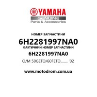 Yamaha OEM 6H2281997NA0 — O/M 50GETO/60FETO........  '02