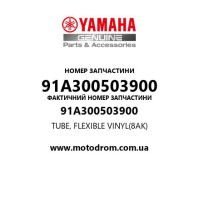 Yamaha OEM 91A300503900 — TUBE, FLEXIBLE VINYL(8AK)