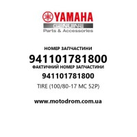 Yamaha OEM 941101781800 — TIRE (100/80-17 MC 52P)