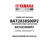 Yamaha OEM BAT2838S00P2 — COVER, HEADLIGHT 2